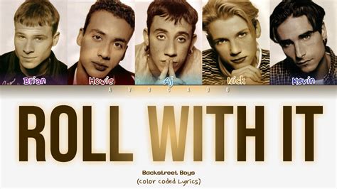 Backstreet Boys Roll With It Color Coded Lyrics Youtube