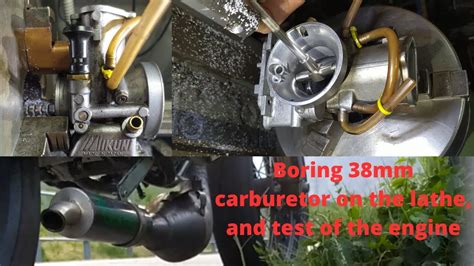 Boring 38mm Mikuni Carburetor On Lathe Engine Test Youtube