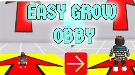 Easy Grow Obby Roblox YouTube