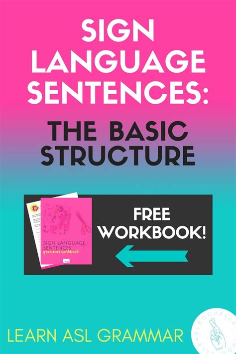 Sign Language Sentences The Basic Structure Sign Language Sentences Sign Language Phrases