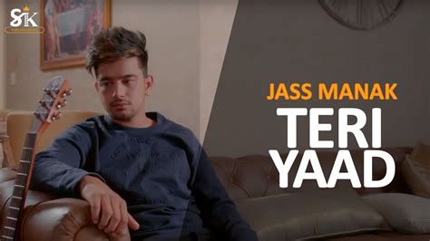 Teri Yaad Full Video Jass Manak Sukhe Latest Punjabi Song 2019 Sukh Records Youtube