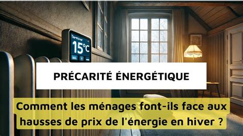 Précarité énergétique en France où en sont les ménages