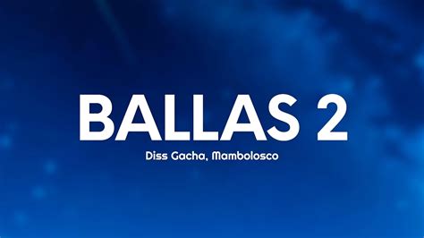 Diss Gacha Mambolosco BALLAS 2 Testo Lyrics YouTube