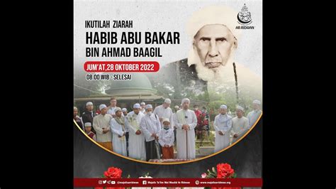 Live Ziarah Rangkaian Haul Habib Abu Bakar Bin Ahmad Ba Agil Bersama