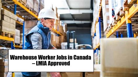 Warehouse Worker Jobs In Canada Lmia Approved