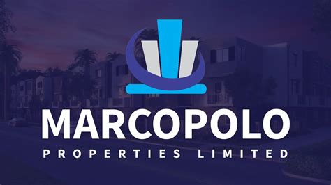 Marcopolo Properties Limited Youtube