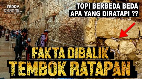 Doa Yahudi Di Tembok Barat Tembok Ratapan Yerusalem Israel Sejarah