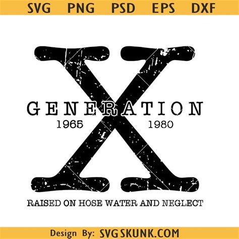 Gen X Raised On Hose Water And Neglect Svg Gen X Svg