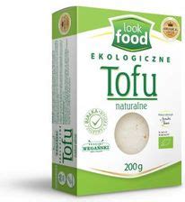 Look Food Tofu Naturalne Eko 200G Ceny I Opinie Ceneo Pl