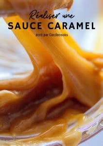 R Aliser Une Sauce Caramel Beurre Sal Cecilecooks