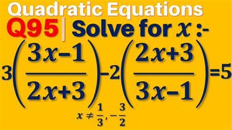 Q95 Solve For X 33x 12x3 22x33x 15 Youtube