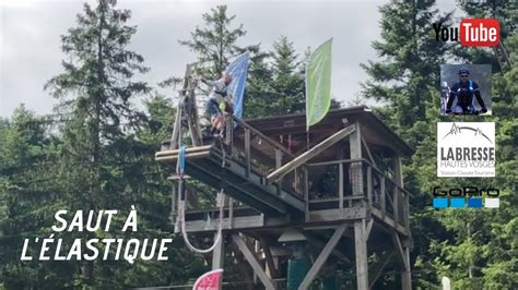 Saut L Lastique Bol D Air Aventure La Bresse Youtube