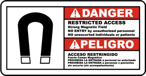 Bilingual Restricted Access Strong Magnetic Field Sign Save 10