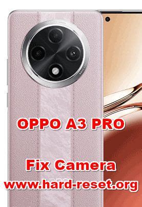 How To Fix Camera Oppo A Pro Problems Hard Reset Factory Default