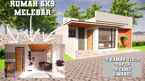 Bangun Rumah 6x9 Meter Melebar Di Jamin Bakal Hemat Lahan Dan Maksimal