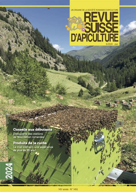 Revue Suisse D Apiculture 06 2024 Revue Suisse D Apiculture