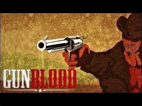 Gunblood Remastered Full Gameplay Walkthrough - YouTube