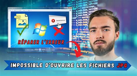 Réparer l erreur impossible d ouvrir les fichiers avec Windows