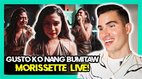 Morissette Amon Reaction Gusto Ko Nang Bumitaw Live Band Performance