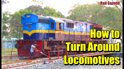 How To Train Turn Around Class M10 Locomotive On Turn Table Sri