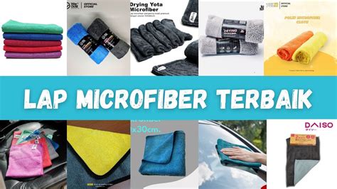 Rekomendasi Lap Microfiber Terbaik Youtube