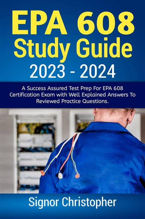 Epa 608 Study Guide 2023 2024 A Success Assured Test Prep