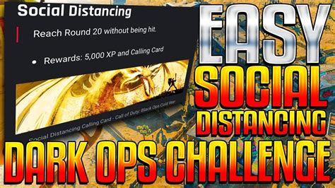 Easy Social Distancing Dark Ops Challenge Guide Cold War Zombies