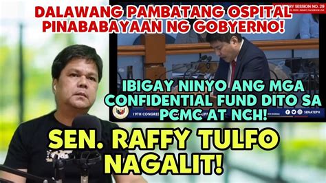 SEN RAFFY TULFO NAGALIT DALAWANG PAMBATANG OSPITAL PINABABAYAAN NG