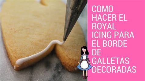 Descubrir 61 Imagen Receta Del Royal Icing Para Galletas Abzlocal Mx