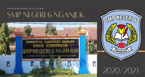 Pengumuman Kelulusan Tahun 20202021 Smp Negeri 6 Nganjuk