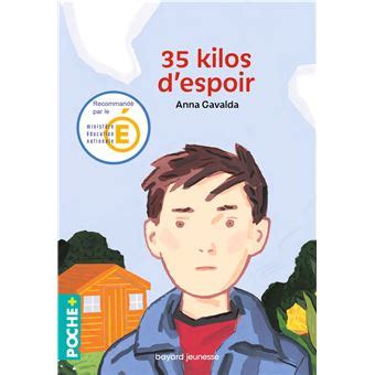 35 Kilos D Espoir Poche Anna Gavalda Achat Livre Ou Ebook Fnac