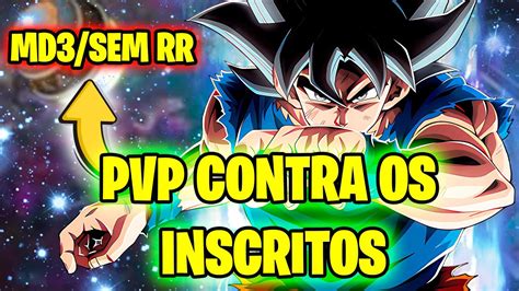 Pvp Contra Os Inscritos Venha Jogar Comigo Dragon Ball Legends