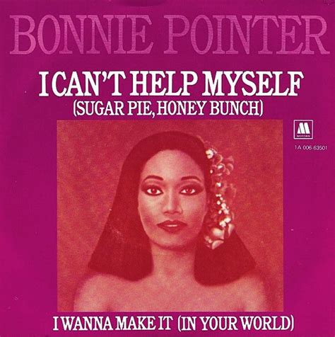 Bonnie Pointer I Can T Help Myself Sugar Pie Honey Bunch 1979