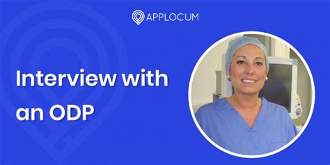 Interview With An Operating Department Practitioner ODP AppLocum