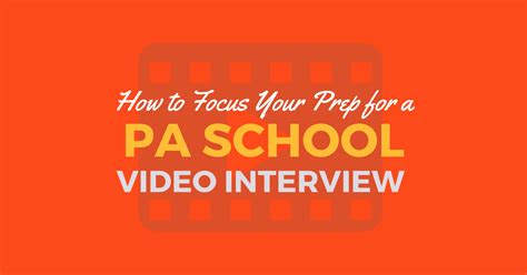 How to Focus Your Prep for a PA School Video Interview｜Be a Physician ...