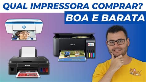 Qual impressora comprar Impressora boa e barata vídeo 2 YouTube