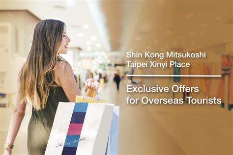 Shin Kong Mitsukoshi Taipei Xinyi Place Exclusive Offers For Overseas