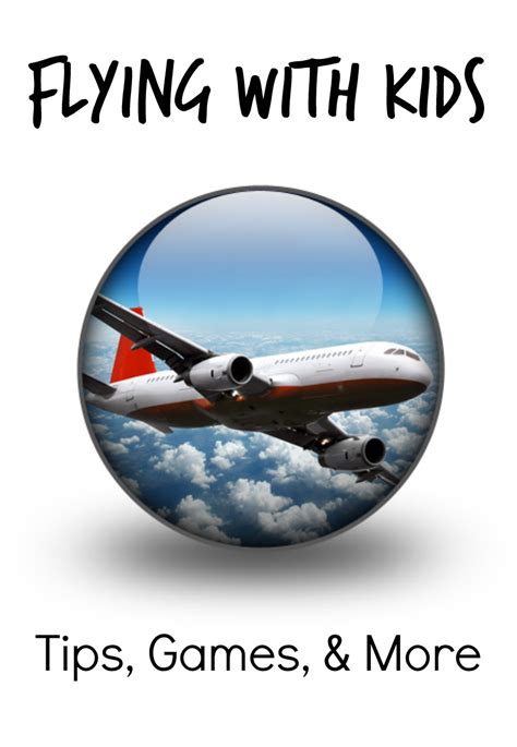 Tips And Activities For Flying With Kids Fantastic Fun And Learning