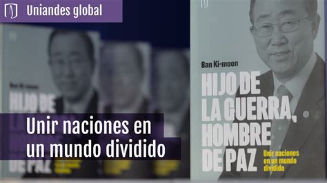 Hijo De La Guerra Hombre De Paz Memorias De Ban Ki Moon Youtube