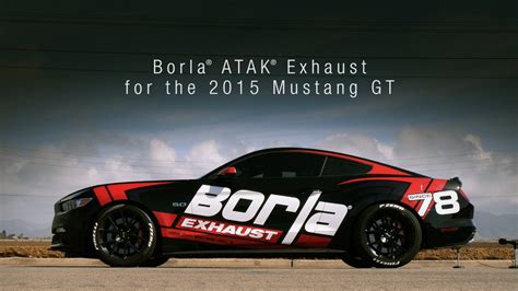 Borla Atak Exhaust For The 2015 Mustang Gt [exhaust System Sounds] Youtube