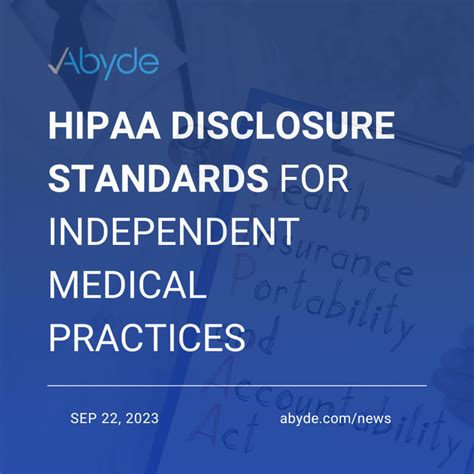 Hipaa Disclosure Standards For Independent Medical Practices Abyde