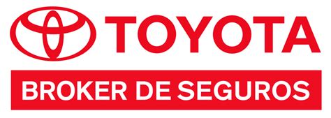 Toyota Broker De Seguros Centro Motor S A Concesionario Oficial