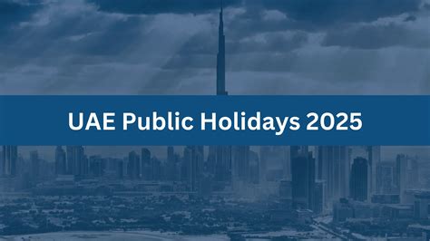 Public Holidays 2025 Uae July Agatha Lyndsey