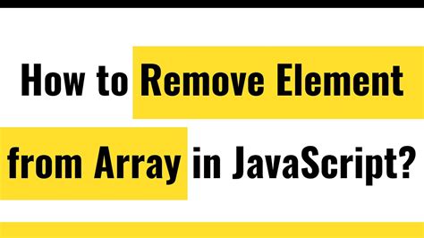 JavaScript Array Remove Element From Array Array Pop Method Array