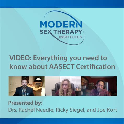 VIDEO Everything You Need To Know About AASECT Certification Modern Sex Therapy Institutes
