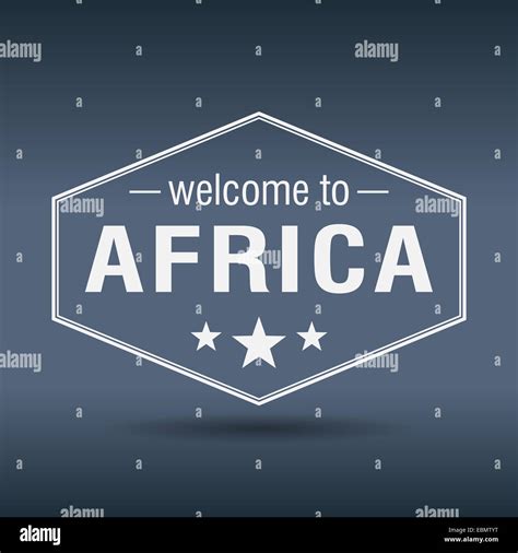 welcome to Africa hexagonal white vintage label Stock Photo - Alamy