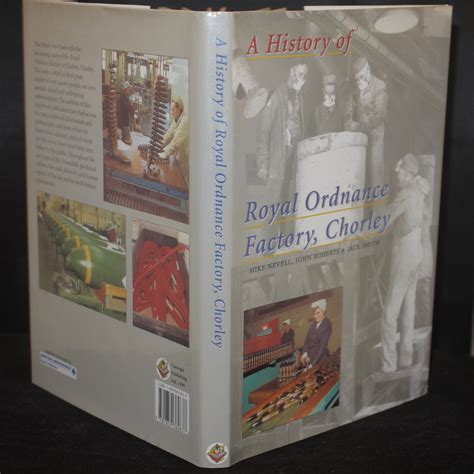 A History Of The Royal Ordnance Factorychorley By Nevellmikejohn