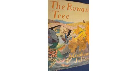 The Rowan Tree By Graham Sutton