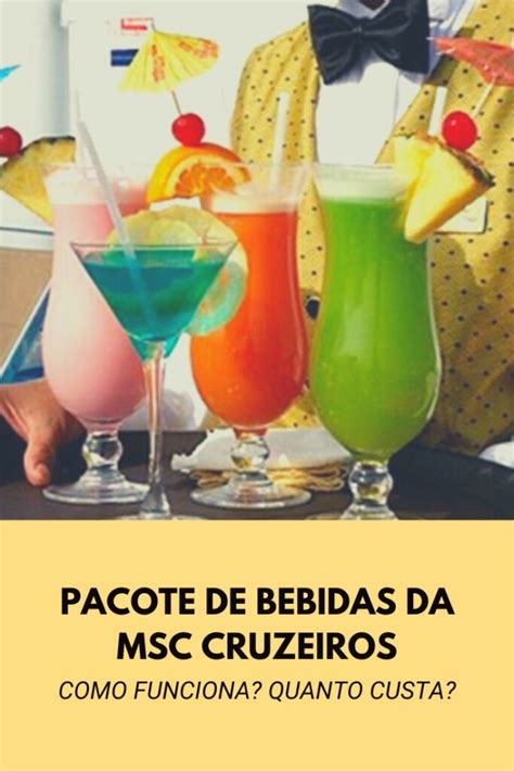 Tudo Sobre O Pacote De Bebidas MSC Cruzeiros 2023 Top 5 Tour