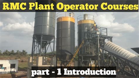 Rmc Plant Operator Courses Introduction Chapter 1 What Is Rmc